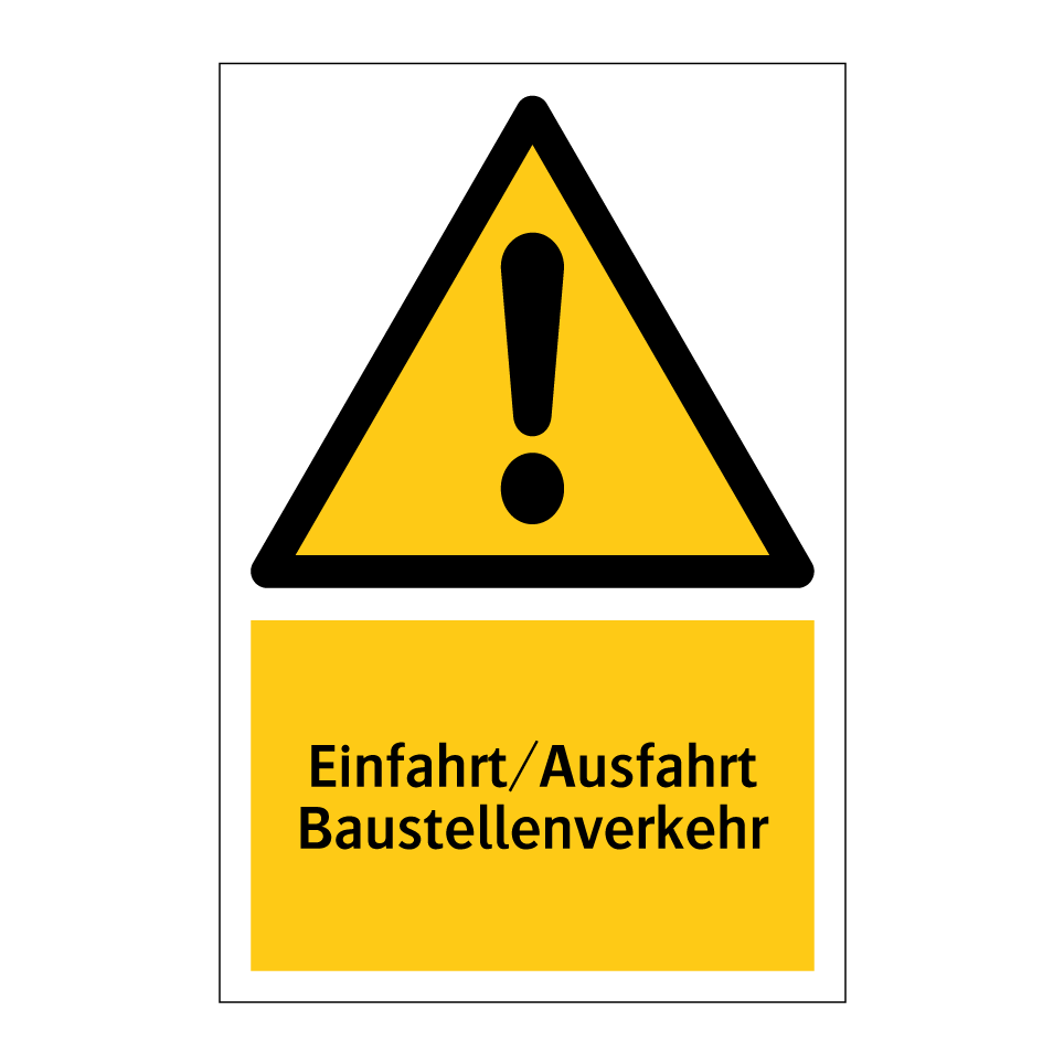 Einfahrt/Ausfahrt Baustellenverkehr