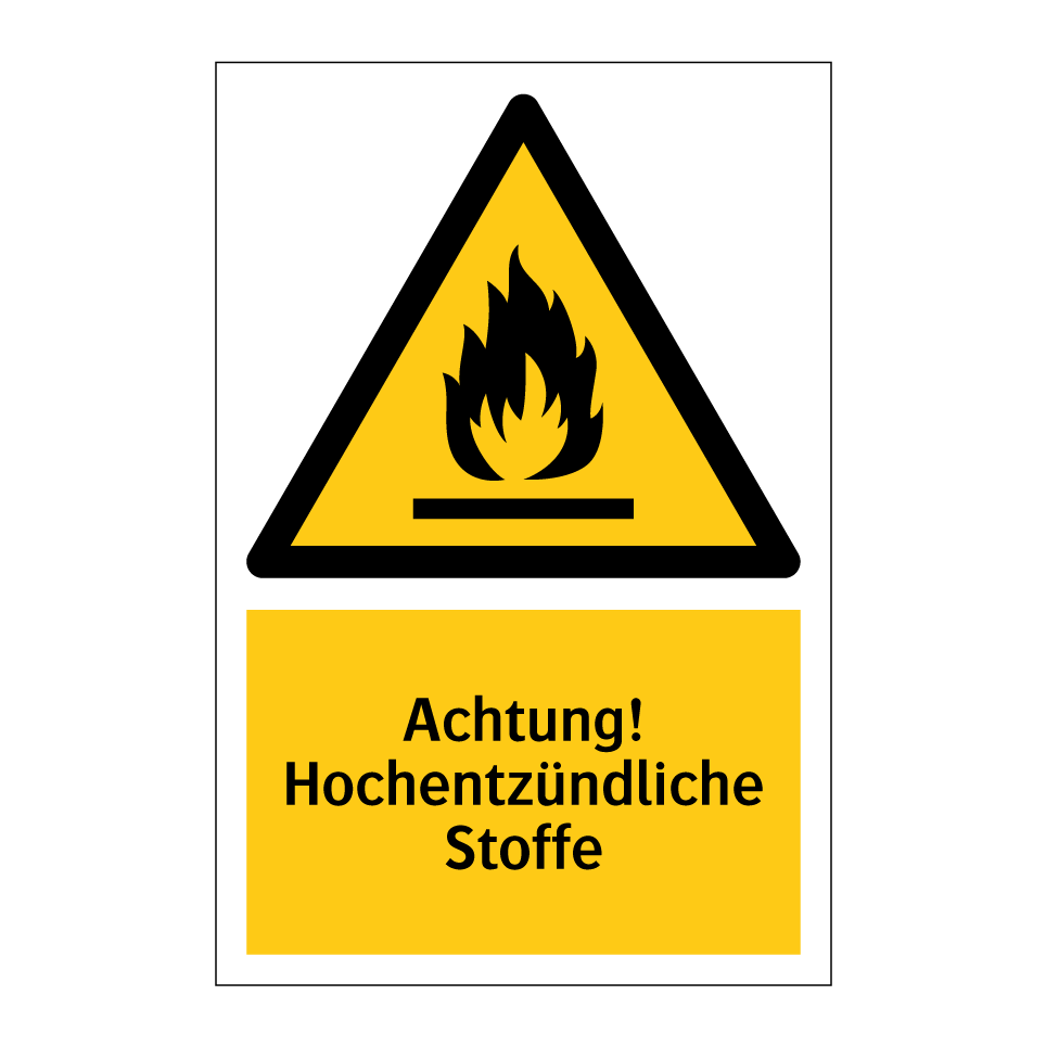 Achtung! Hochentzündliche Stoffe