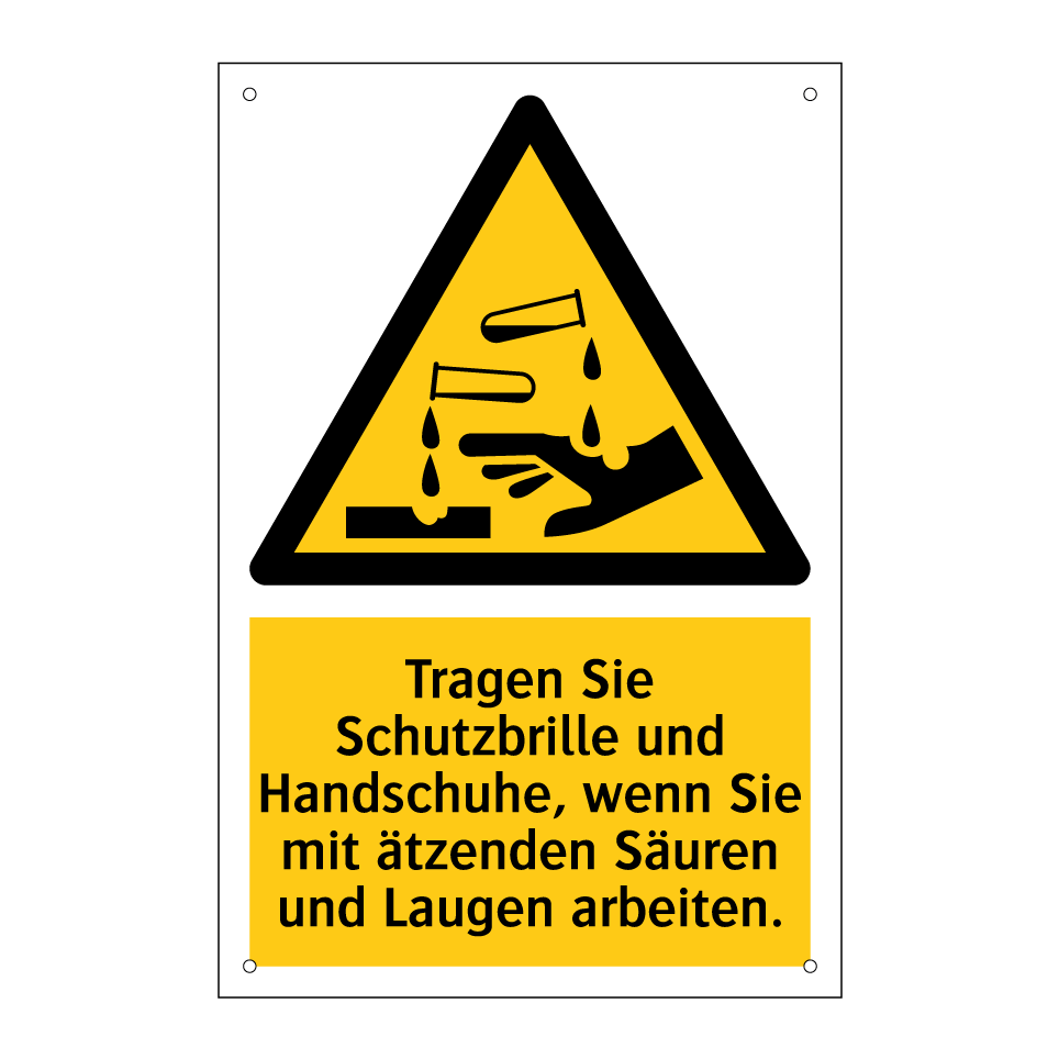 Tragen Sie Schutzbrille und Handschuhe, wenn Sie mit ätzenden Säuren und Laugen arbeiten.