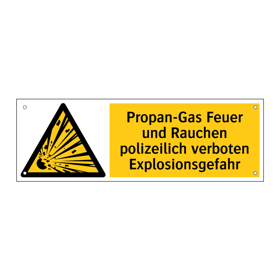 Propan-Gas Feuer und Rauchen polizeilich verboten Explosionsgefahr