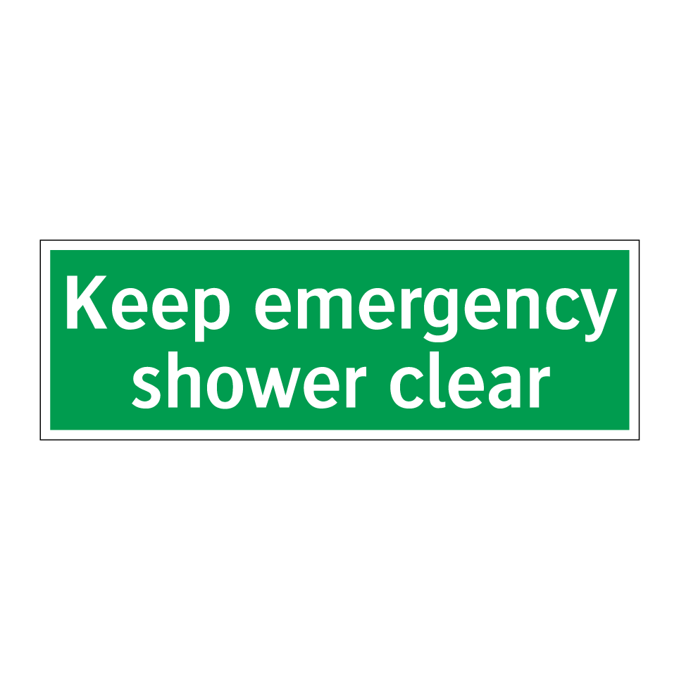 Keep emergency shower clear