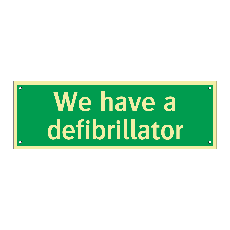 We have a defibrillator