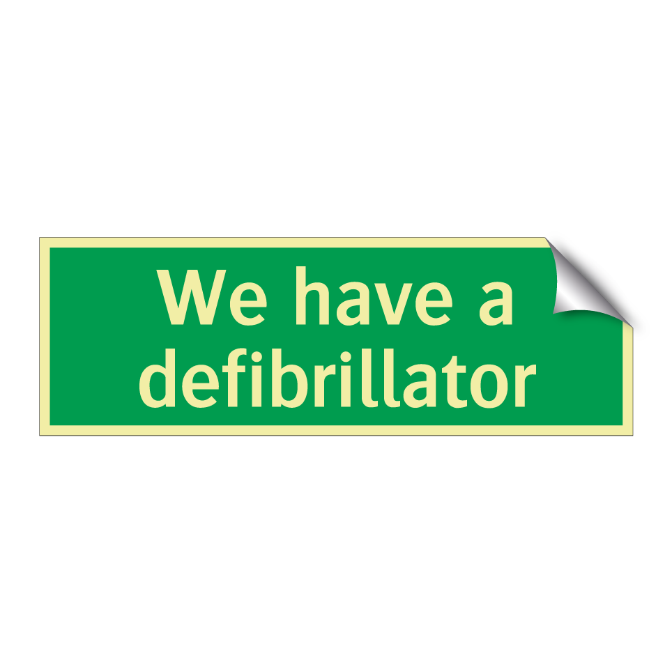We have a defibrillator