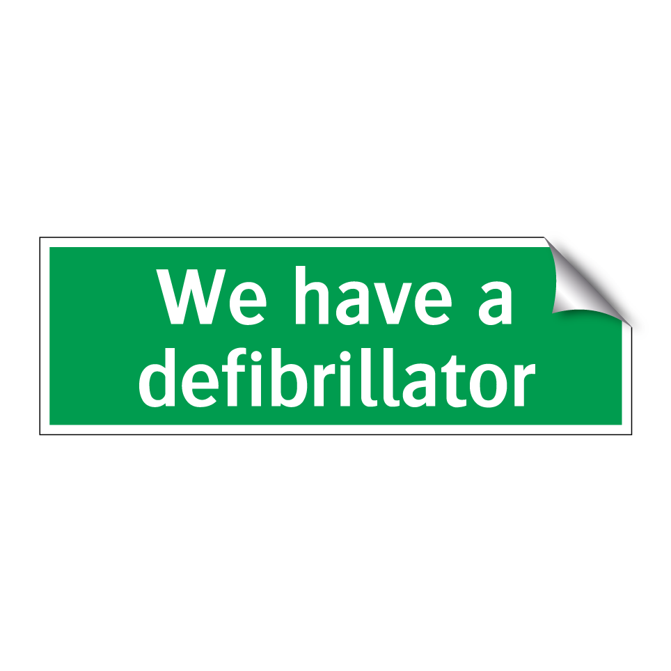 We have a defibrillator
