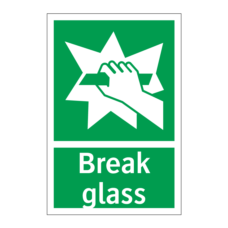 Break glass