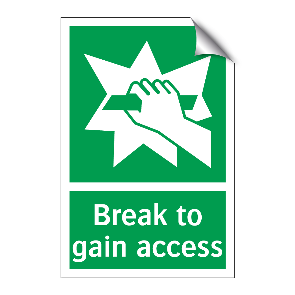 Break to gain access