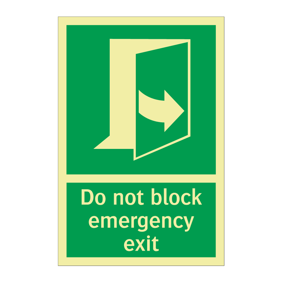 Do not block emergency exit