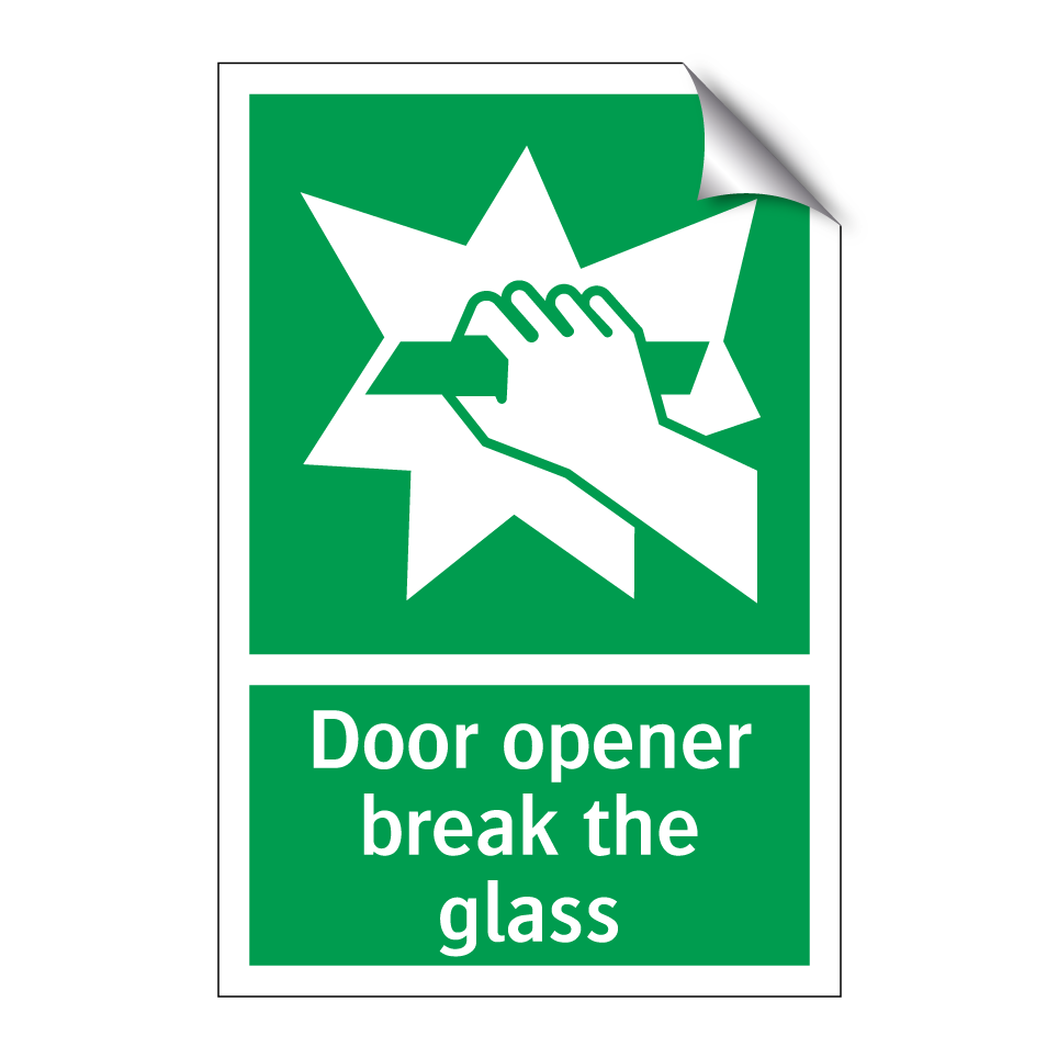 Door opener break the glass