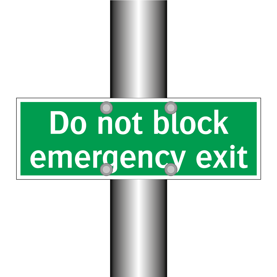 Do not block emergency exit