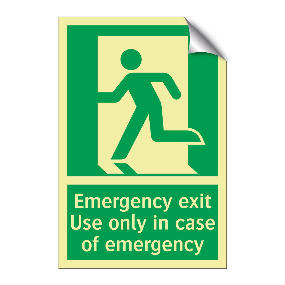 Emergency exit Use only in case of emergency
