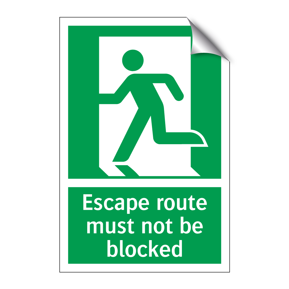 Escape route must not be blocked
