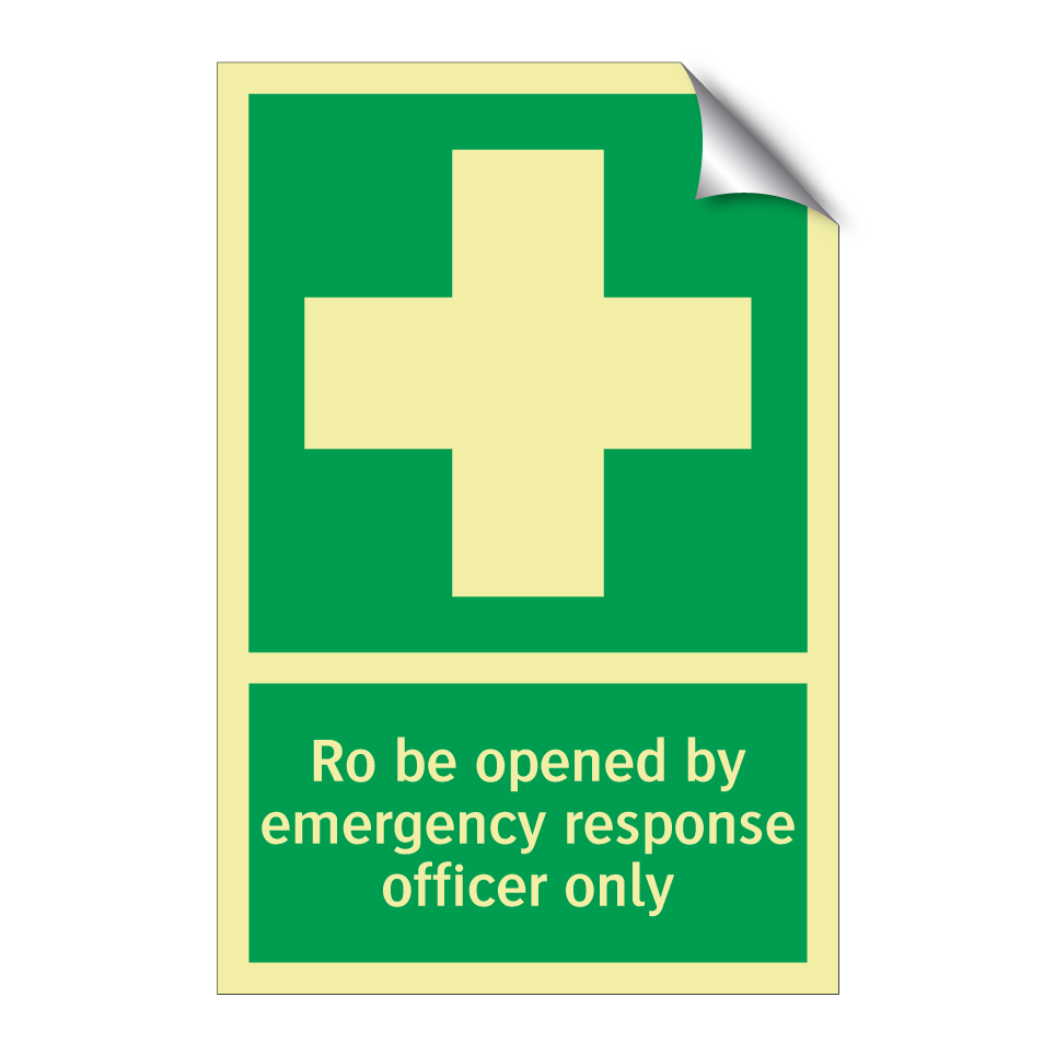 Ro be opened by emergency response officer only