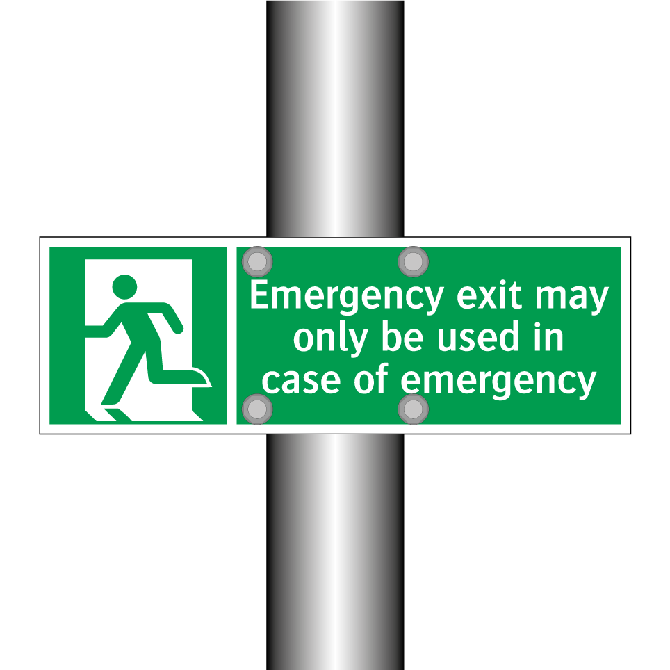 Emergency exit may only be used in case of emergency