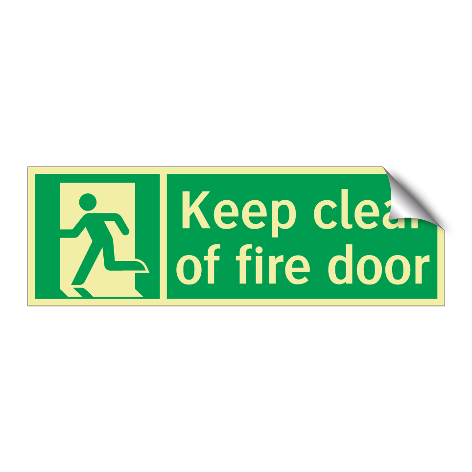 Keep clear of fire door