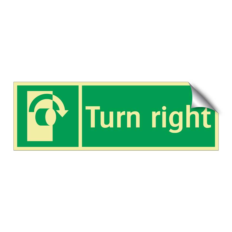Turn right