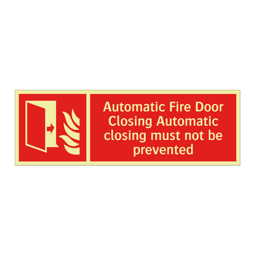 Automatic Fire Door Closing Automatic closing must not be prevented