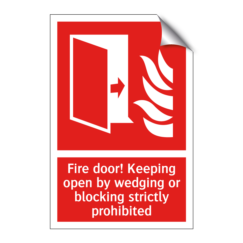 Fire door! Keeping open by wedging or blocking strictly prohibited