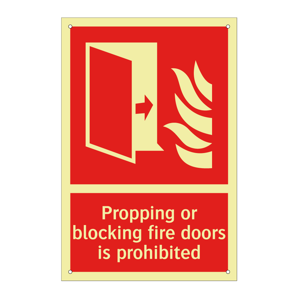 Propping or blocking fire doors is prohibited