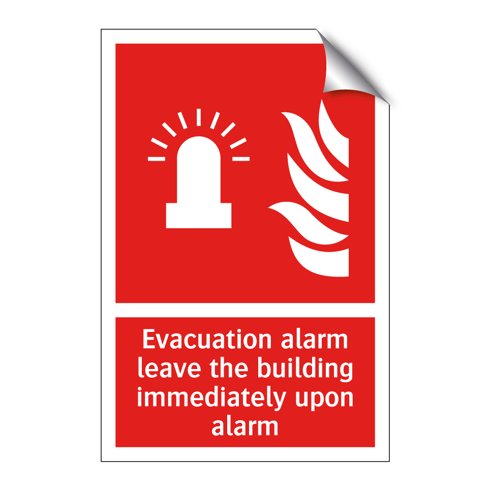 Evacuation alarm leave the building immediately upon alarm