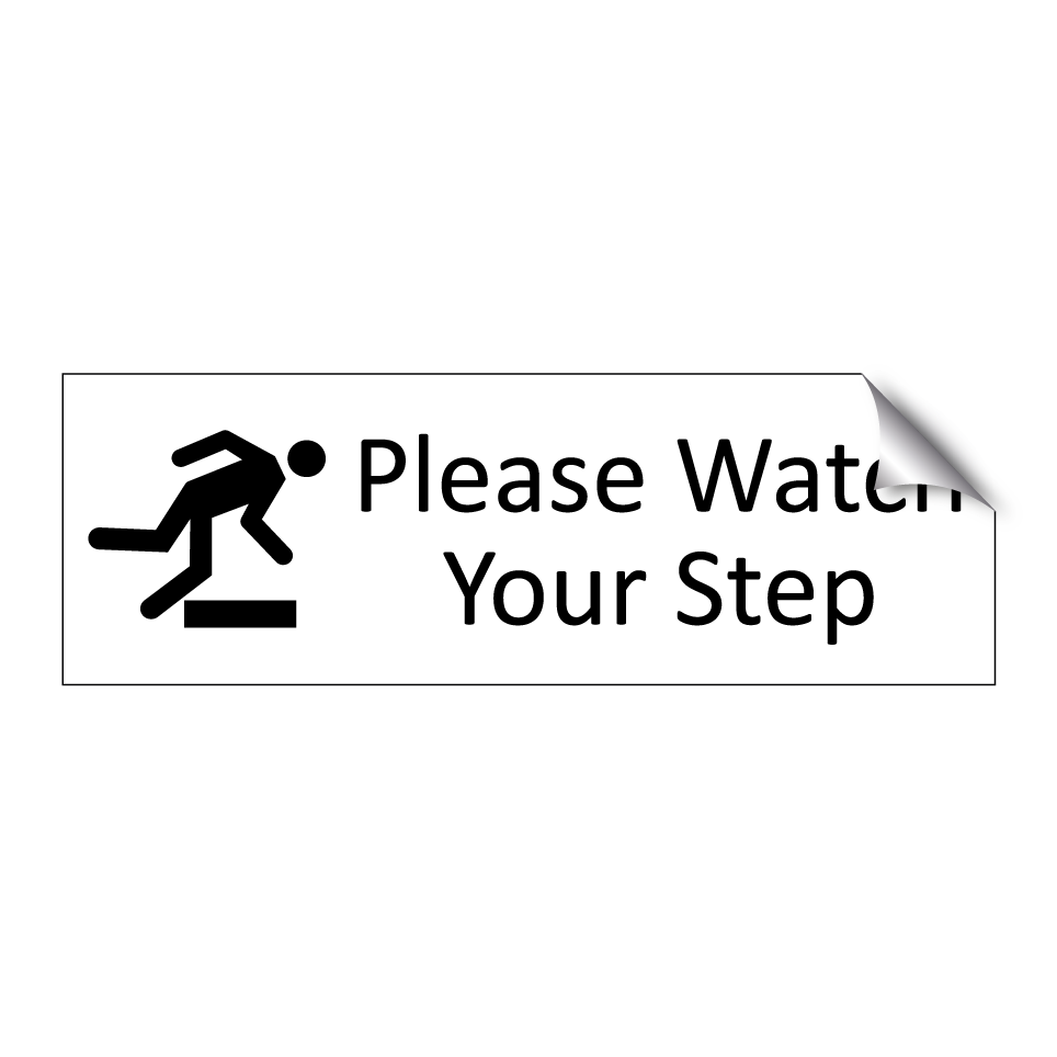 Please Watch Your Step