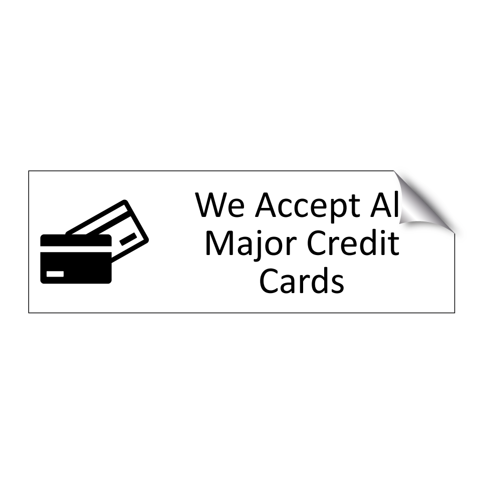 We Accept All Major Credit Cards