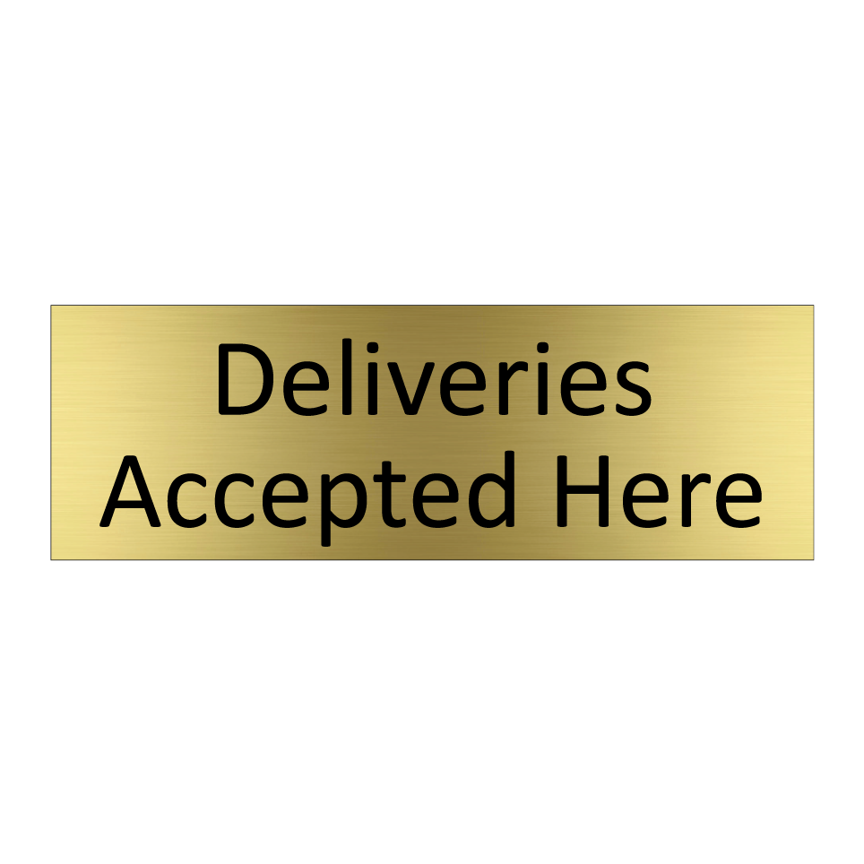 Deliveries Accepted Here