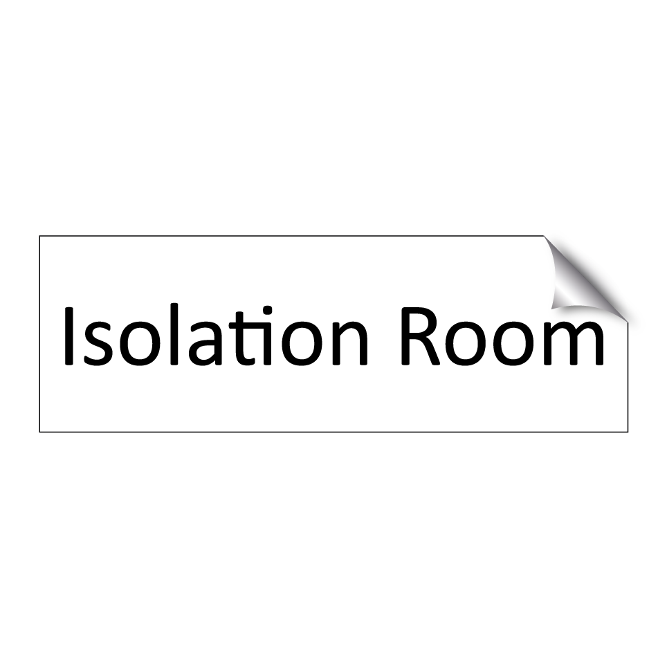 Isolation Room