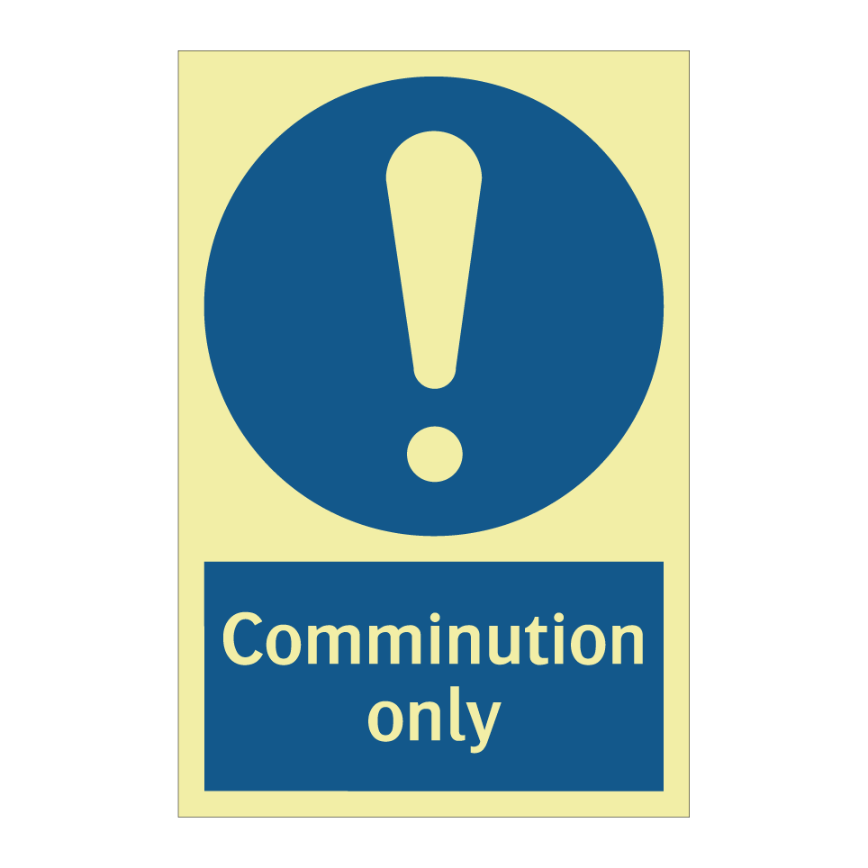 Comminution only