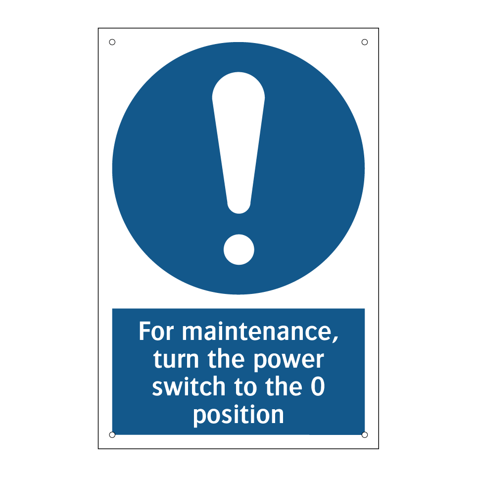 For maintenance, turn the power switch to the 0 position