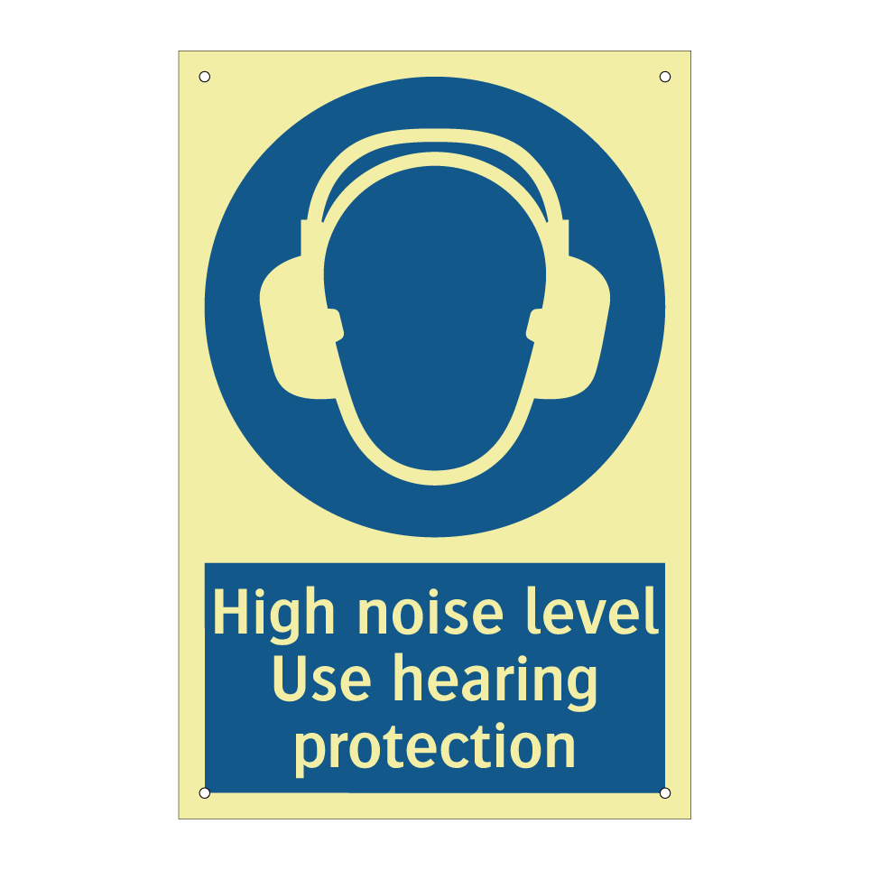 High noise level Use hearing protection