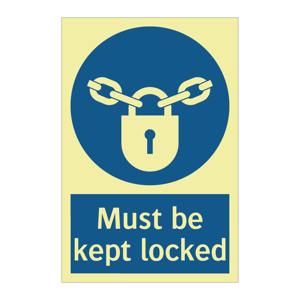 Must be kept locked