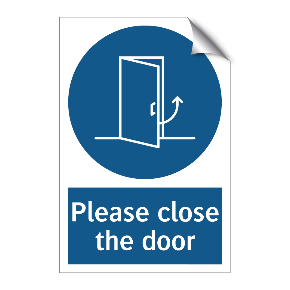 Please close the door