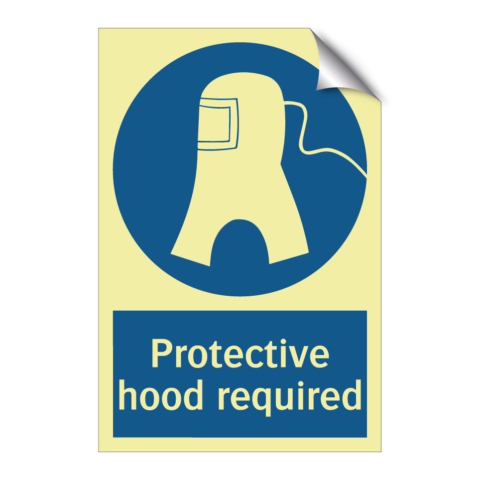 Protective hood required