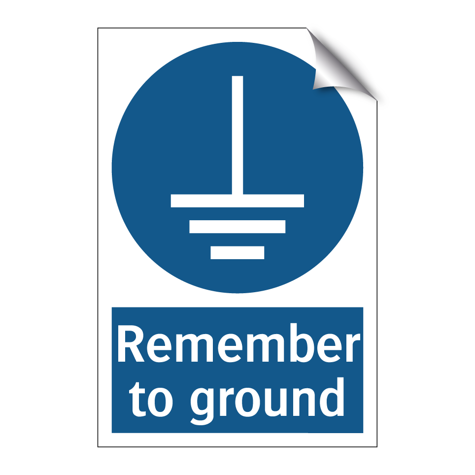 Remember to ground