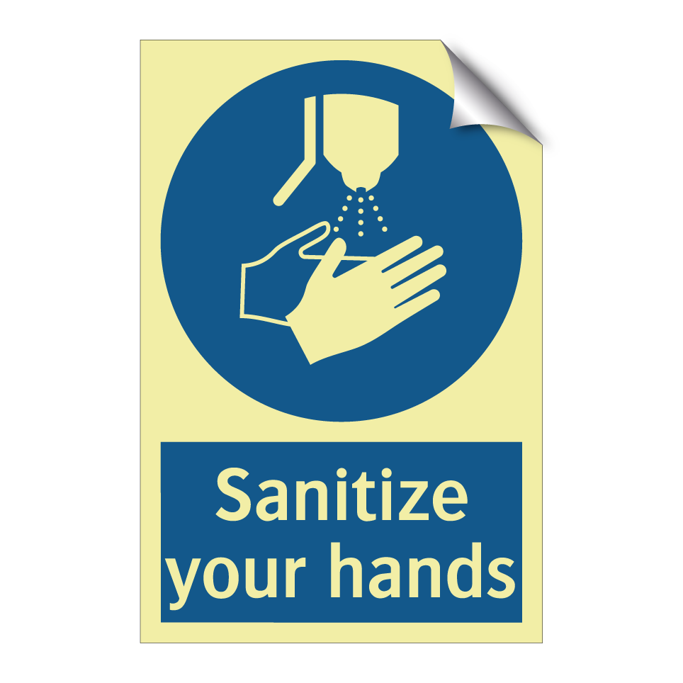 Sanitize your hands