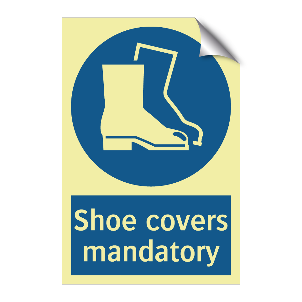 Shoe covers mandatory