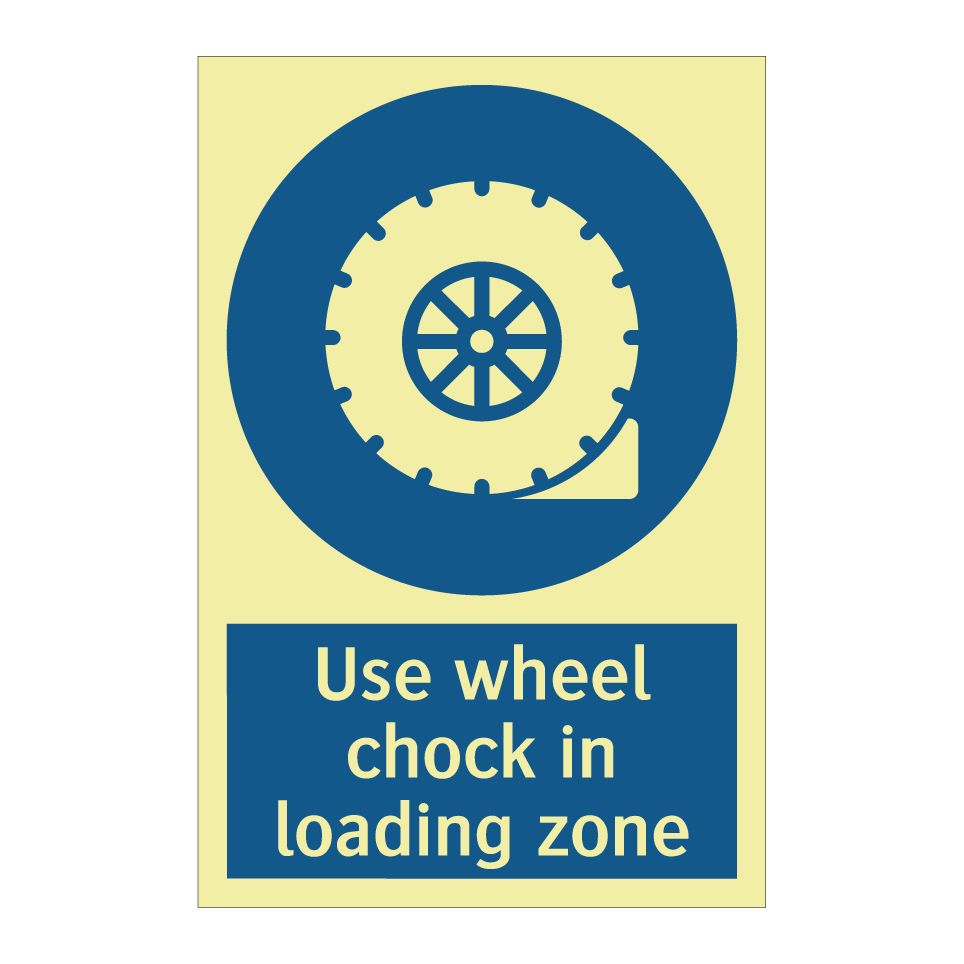 Use wheel chock in loading zone