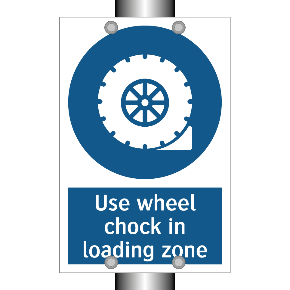 Use wheel chock in loading zone
