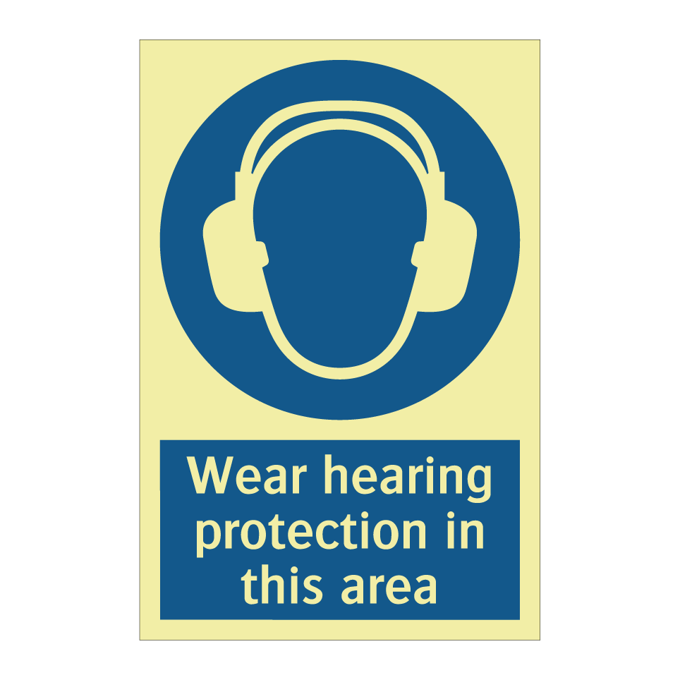 Wear hearing protection in this area