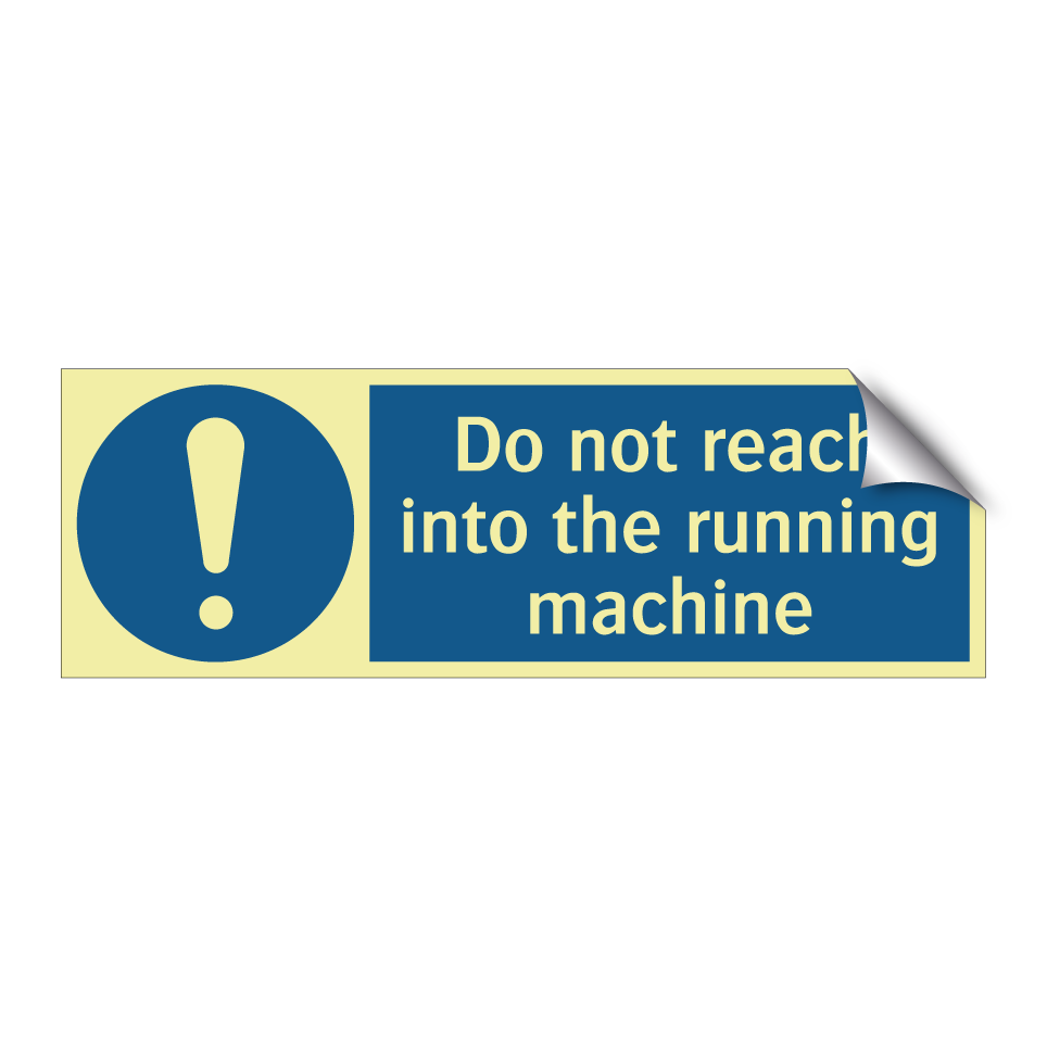 Do not reach into the running machine