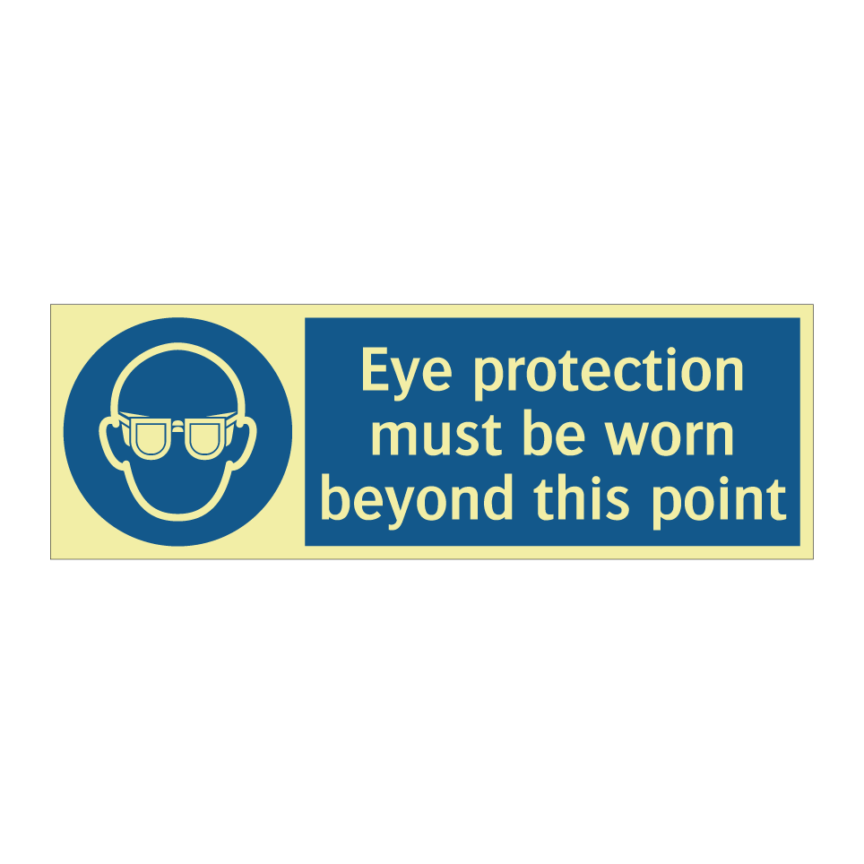 Eye protection must be worn beyond this point