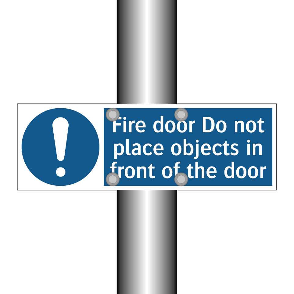 Fire door Do not place objects in front of the door