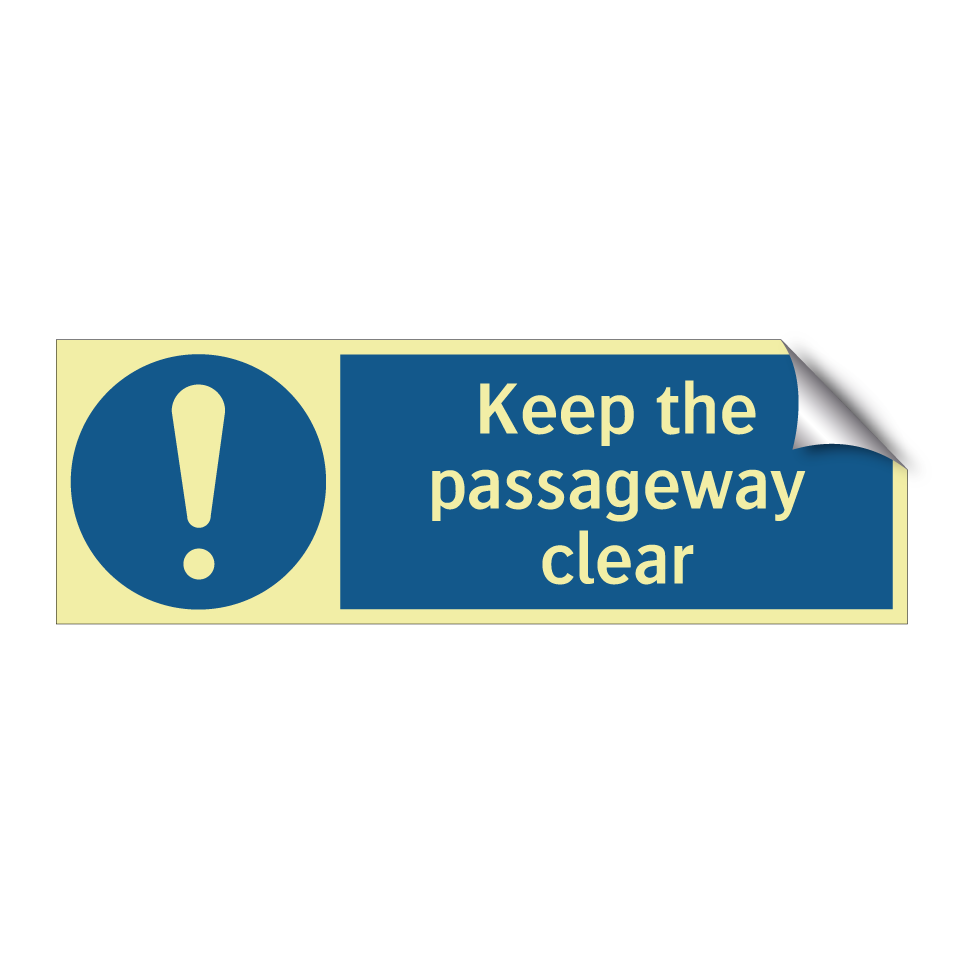 Keep the passageway clear