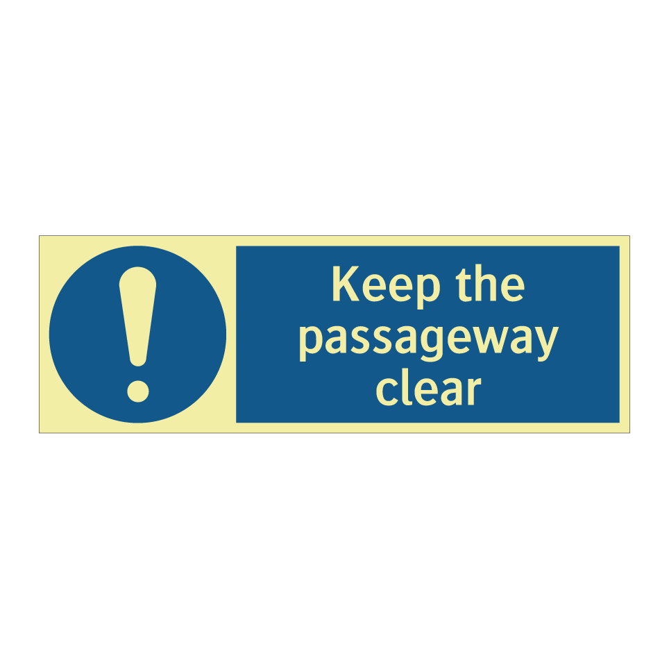 Keep the passageway clear