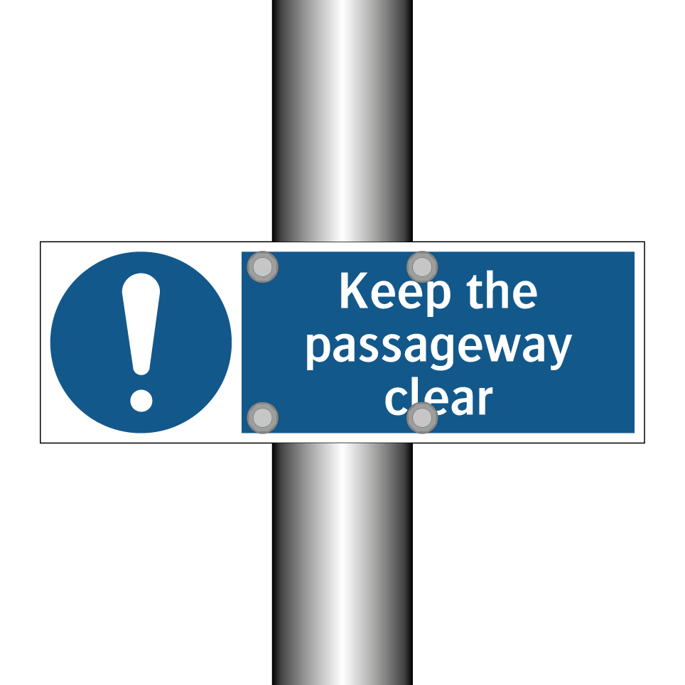 Keep the passageway clear