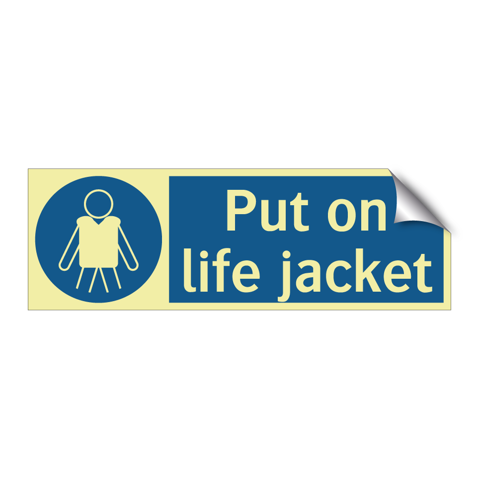 Put on life jacket