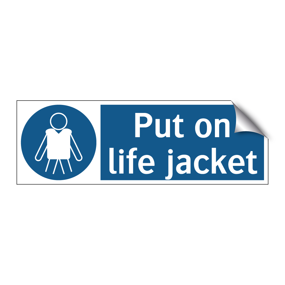 Put on life jacket
