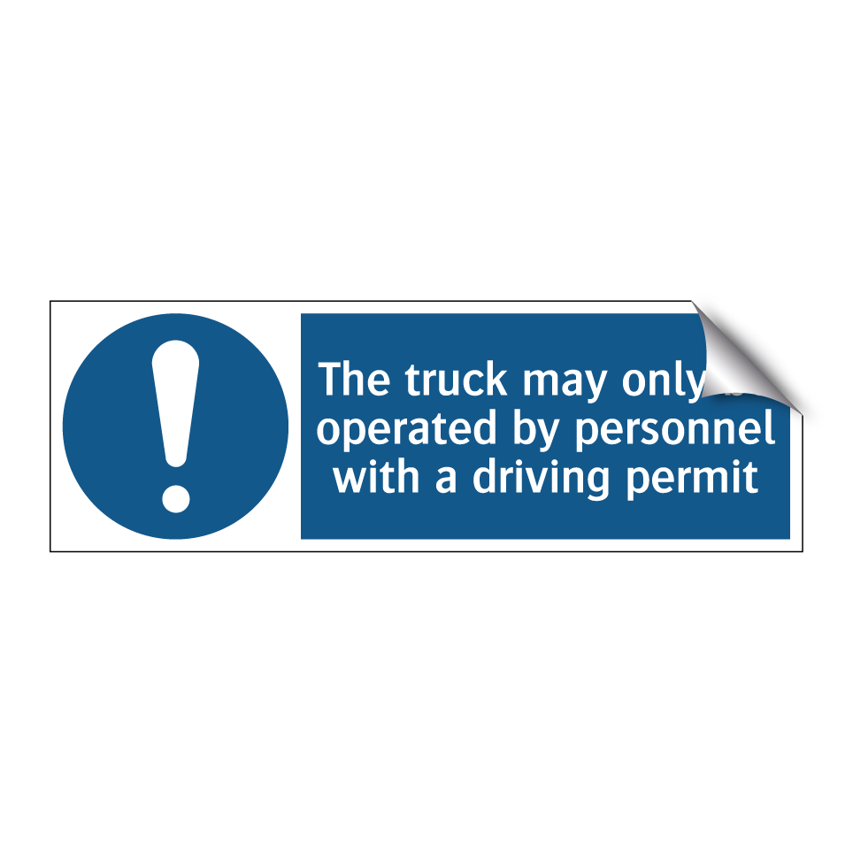 The truck may only be operated by personnel with a driving permit