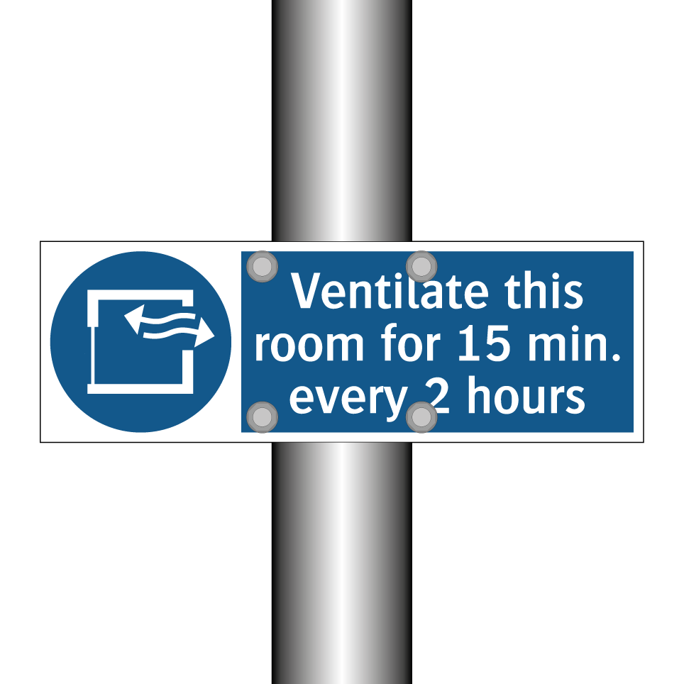 Ventilate this room for 15 min. every 2 hours