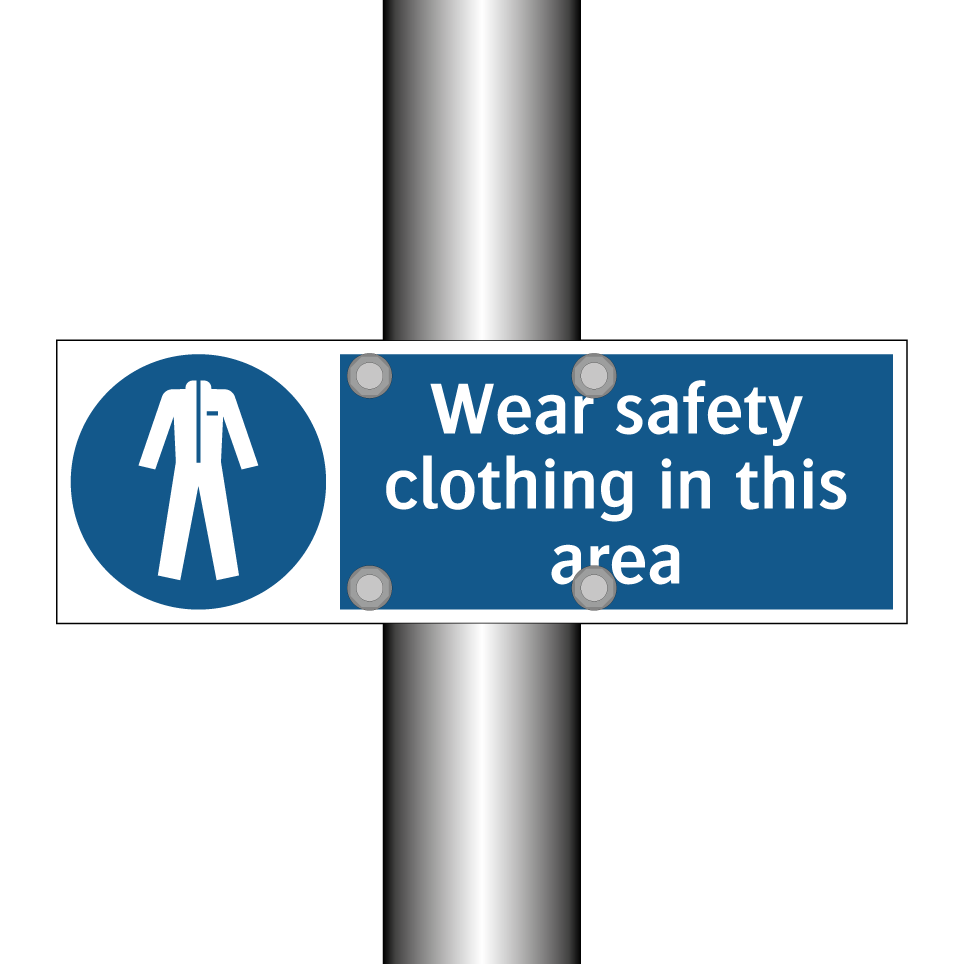 Wear safety clothing in this area